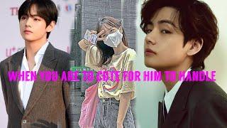 When you are too cute for him to handle on request. kim taehyung ff oneshot btsvff....