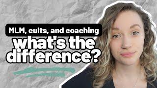 Cults MLM and Coaching What You Need to Know  PART ONE #deepdive