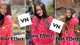 Blur effect video kaise banaye  slow fast motion video kaise banaye  blur effect video editing