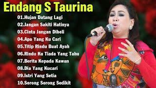 Endang S. Taurina Full Album ️Lagu Nostalgia Paling Dicari  Tembang Kenangan nostalgia Indonesia