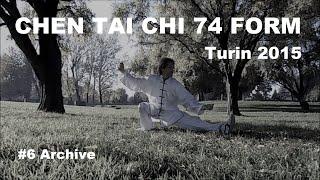 #6 Archive CHEN STYLE TAI CHI - Laojia Yi Lu 74 form second part