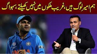 We are rich people We don’t go to poor countries - Sehwag about Indian players not playing leagues