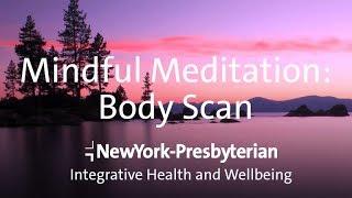 Mindful Meditation Body Scan - Integrative Health and Wellbeing