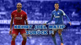 Schalke Comeback für Joel Matip ? Ex-Liverpool-Star vor Rückkehr in die Heimat