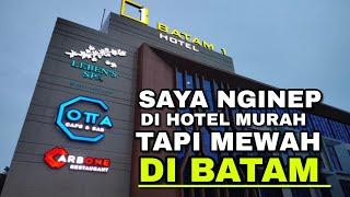 HOTEL BATAM 1 HOTEL MURAH DAN NYAMAN DI KOTA BTAAM