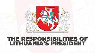 What Does Lithuanias President Actually Do?