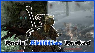 Skyrim Racial Abilities Ranked Worst To Best