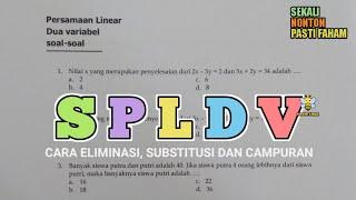 CARA MUDAH MEMAHAMI PERSAMAAN LINEAR DUA VARIABEL