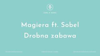 Magiera ft. Sobel - Drobna zabawa KaraokeInstrumental