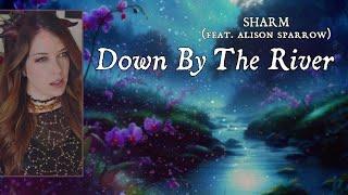 Sharm  Down By The River feat. Alison Sparrow Baldurs Gate 3 Cover