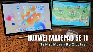 Tablet Murah Huawei MatePad SE 11 Dibandrol Rp 2 Jutaan