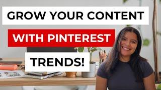 How To BOOST Your Content with Pinterest Trends  Pinterest Trends For Content Marketing