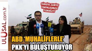 ABD ‘muhaliflerle’ PKK’yı buluşturuyor