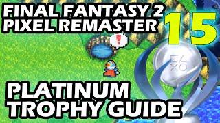 Final Fantasy 2 Pixel Remaster Platinum Trophy Guide Part 15 Pandaemonium