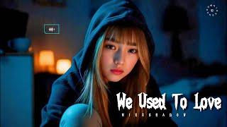 We Used To Love - NiExshadow Official Lyrics New English sad song #newsong