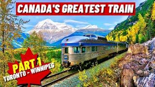 VIA Rail “The Canadian”  Part 12 Toronto - Vancouver