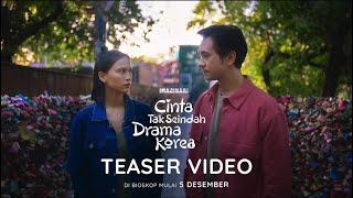 Cinta Tak Seindah Drama Korea - Teaser Trailer