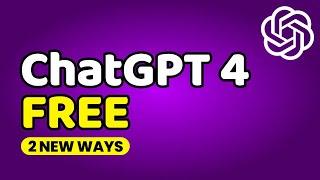 Use Chat GPT 4 for Free  Two Brand New Ways on How to Use GPT 4 for Free