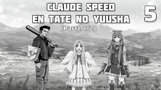 Claude Speed en Tate No Yuusha cap 5 parte 12