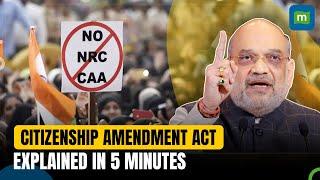 Citizenship Amendment Act Explained  What Are The Challenges?  Why Are People Protesting CAA?