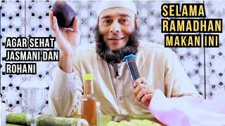 Tips selama ramadhan agar sehat jasmani dan rohani - dr.Zaidul Akbar