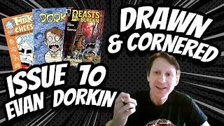 Interview w Milk & Cheese Artist Evan Dorkin  Drawn & Cornered Issue 10 Season Finale