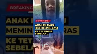 Seorang bocah perempuan meminjam beras kepada tetangganya viral di media sosial. #viral #shorts