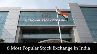 6 Most Popular Stock Exchange In India  List of Stock Exchanges In India