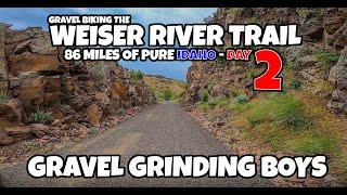 Weiser River Trail Day 2 - Gravel Grinding Boys