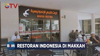 Intip Restoran Indonesia Jajakan Makanan Khas Nusantara di Kawasan Gua Hira Makkah - BIM 1306