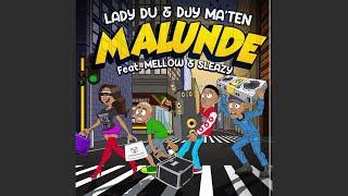 Lady Du & Djy MaTen - Malunde Official Audio feat. Mellow & Sleazy