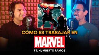 Cómo es trabajar en Marvel Humberto Ramos - ECP Podcast