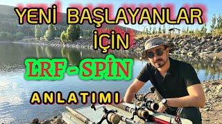 YENİ BAŞLAYANLAR İÇİN SPİN  LRF AYRIMI VE TAVSİYELER