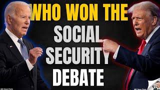 Did Biden or Trump win the Social Security Debate