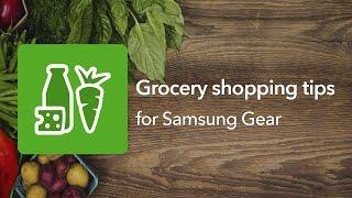 Samsung Gear App Challenge 2014 Grocery Shopping Tips