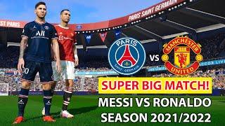 MESSI VS RONALDO SUPER BIG MATCH PSG VS MANCHESTER UNITED  SEASON 20212022