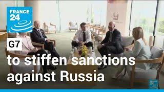 G7 summit World leaders agree to stiffen sanctions against Russia • FRANCE 24 English