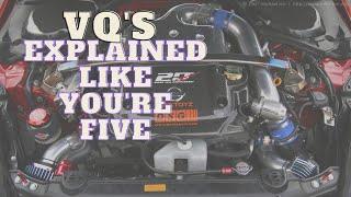 Explained Like Youre Five  Nissan VQ Engines VQ35DE - VQ37VHR and Everything in between