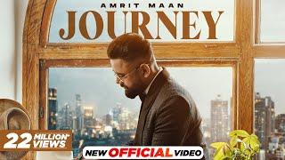 AMRIT MAAN - JOURNEY Official Video  Mxrci  Latest Punjabi Song 2023  New Punjabi Song 2024