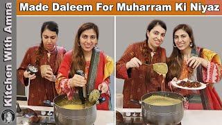 Muharram Ki Niyaz Ke Liye Momina Bhabhi Ko DaleemHaleem Banana Sikhai  Kitchen With Amna
