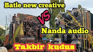 battle new Creative VS Nanda sebelum start takbir keliling kudus
