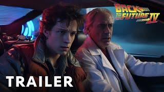 Back to the Future 4 2025 - Teaser Trailer  Tom Holland Robert Downey Jr.