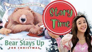 Bear Stay up for Christmas Read Aloud  Educational Videos for Kids  Princess Eleanor