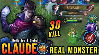 30 Kills + SAVAGE & 2x MANIAC New OP Build Claude PLEASE TRY - Build Top 1 Global Claude  MLBB