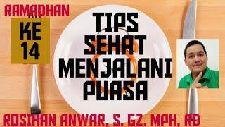 TIPS SEHAT MENJALANI PUASA