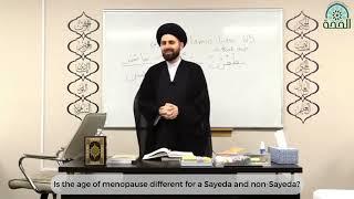 Is the age of menopause different for Sayedas and non Sayedas? - Qazwini