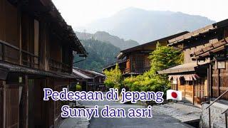 pedesaan di jepang   sambil belajar kehidupan dan budaya jepang  sunyi dan asri 