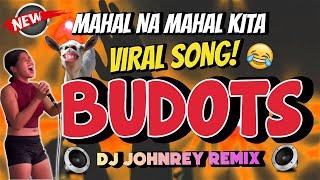 Mahal Na Mahal Kita Budots Remix -  Disco Remix 2024 - Dj Johnrey