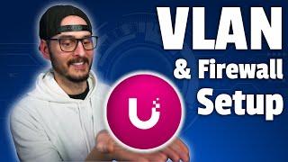 Configuring VLANs Firewall Rules and WiFi Networks - UniFi Network Application