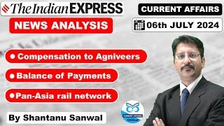 Indian Express Newspaper Analysis  06 JULY 2024  Agniveers  Balance of Payments  Aphelion